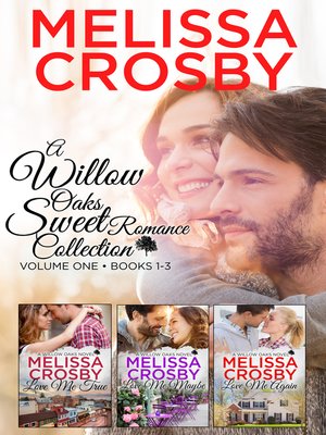 cover image of A Willow Oaks Sweet Romance Collection